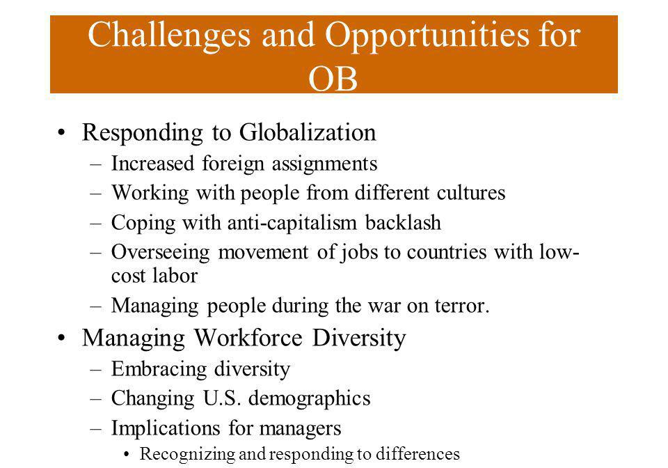 Challenges & Opportunities in Organizational Behavior